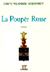 La Poupee Russe de Kokovtsov : emigration russe en France